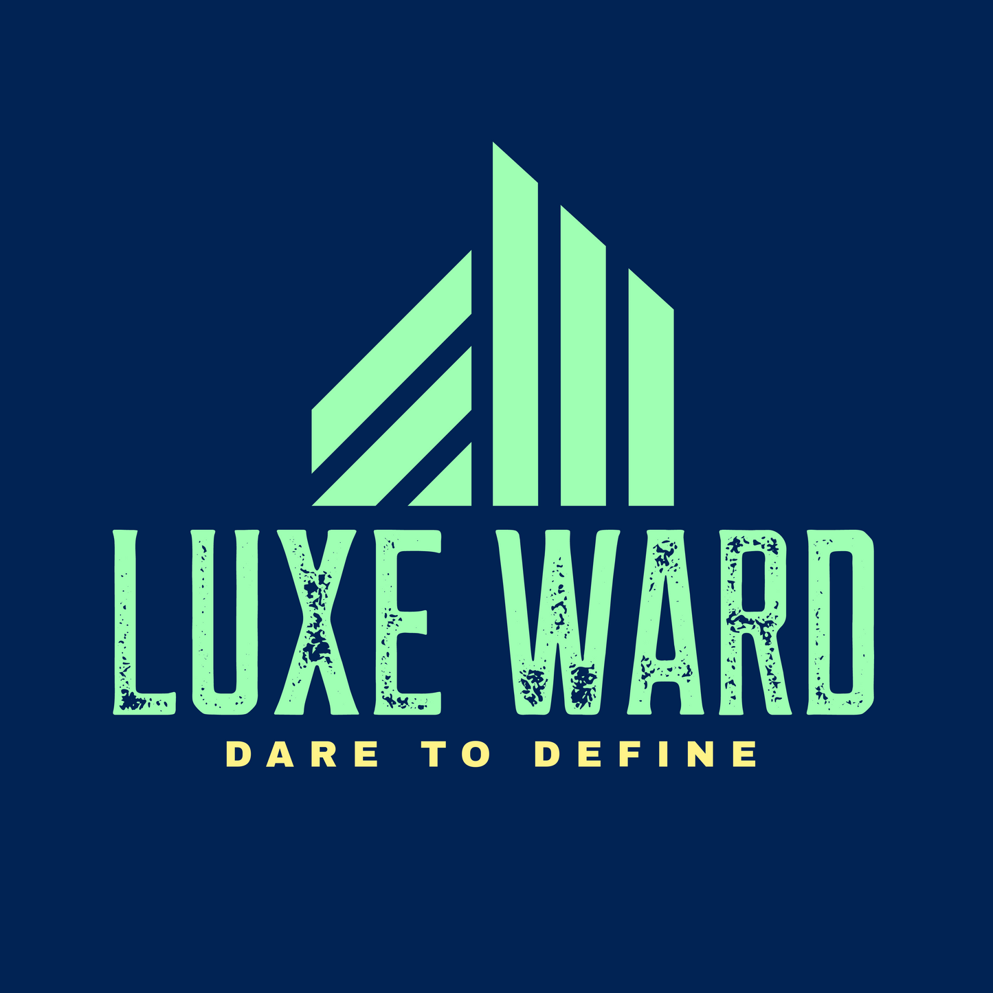 Luxe Ward Dare To Define